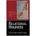 Relational Holiness: Responding to the Call of Love