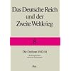 Das Deutsche Reich und der Zweite Weltkrieg, 10 Bde., Bd.8, Die Ostfront - Der Krieg im Osten und an den Nebenfronten