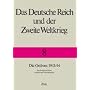 Das Deutsche Reich und der Zweite Weltkrieg, 10 Bde., Bd.8, Die Ostfront - Der Krieg im Osten und an den Nebenfronten