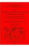 The Bronze Age and early Iron Age in the Margiana lowlands : facts and methodological proposals for a redefinition of the research strategies