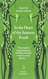 In the Heart of the Amazon Forest (Penguin Great Journeys)