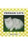 Persian Cats (Checkerboard Animal Library)