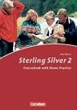 Sterling Silver 2. New Edition. Kursbuch: Englisch für Senioren