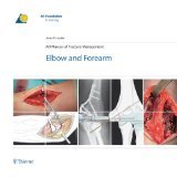 AO Manual of Fracture Management: Elbow & Forearm [HARDCOVER] [2009] [By Jesse Jupiter]