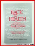 Back to Health: A Comprehensive Medical and Nutritional Yeast Control Program