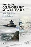 Physical Oceanography of the Baltic Sea (Springer Praxis Books / Geophysical Sciences)