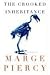 : The Crooked Inheritance: Poems