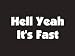 #018 Hell Yeah It's Fast Bumper Sticker / Vinyl Decal