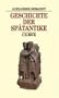 Geschichte der Sp�tantike: Das R�mische Reich von Diocletian bis Justinian 284-565 n. Chr