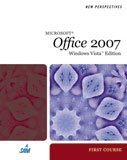 New Perspectives on Microsoft Office 2007, First Course, Windows Vista Edition (New Perspectives (Thomson Course Technology))