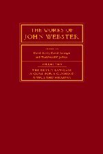 The Works of John Webster (Volume 2)