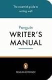 The Penguin Writer's Manual (Penguin Reference Books)
