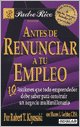 img - for ANTES DE RENUNCIAR A TU EMPLEO book / textbook / text book
