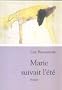 Marie suivait l'�t�