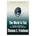The World is Flat: A Brief History of the Twenty-First Century (Paperback)