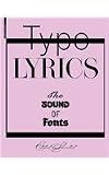 Typo Lyrics: The Sound of Fonts