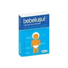 Bebelusul- manul de utilizare