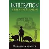 infiltration a relative invasion book 2 two boys one family a world at war