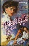 Private Treaty (Harlequin Historical, No. 2)