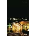 Polizeiruf 110: Die Bad-Homburg-Folgen. Der "Polizeiruf 110" in der ARD geh�rt zu den Klassikern im deutschen Fernsehen. Die traditionsreiche ... im Ersten. Nach den Filmen von Titus Selge