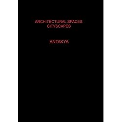 Architectural Spaces / Cityscapes : Antakya