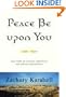 Peace Be Upon You: Fourteen Centuries of Muslim, Christian, and Jewish Coexistence in the Middle East