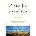 Peace Be Upon You: Fourteen Centuries of Muslim, Christian, and Jewish Coexistence in the Middle East