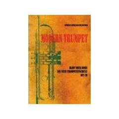 Modern Trumpet-Blow your Horn. Die neue Trompetenschule mit 2 CD's
