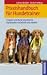  : Praxishandbuch f&uuml;r Hundetrainer: Gruppen und Kurse organisieren. Hundehalter motivieren und anleiten