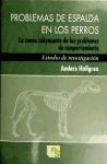Problemas de espalda en los perros : la causa subyacente de los problemas de comportamiento : estudio de investigación