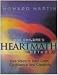 Doc Childre's Heartmath Method: Five Steps to Total Calm, Confidence, and Creativity