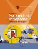 Performing with Projects for the Entrepreneur: Microsoft  Office 2007