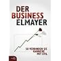 Der Business Elmayer: So verbinden Sie Karriere mit Stil