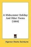 A Midsummer Holiday and Other Poems (1884)