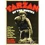 Tarzan of the Movies: A Pictorial History of More Than Fifty Years of Edgar Rice Burroughs' Legendary Hero