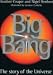 Big Bang The Story of the Universe by Heather Couper & Nigel Henbest ISBN 0773730206