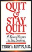 Quit and Stay Quit - A Personal Program to Stop Smoking: Quit & Stay Quit Nicotine Cessation Program