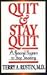 Quit and Stay Quit - A Personal Program to Stop Smoking: Quit & Stay Quit Nicotine Cessation Program