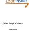 Other People's Money
