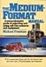 The Medium-Format Manual