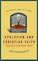 Evolution and Christian Faith: Reflections of an Evolutionary Biologist