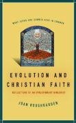 Evolution and Christian Faith: Reflections of an Evolutionary Biologist