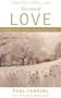 The Laws of Love: 10 Spiritual Principles That Can Transform Your Life (Pt.1)
