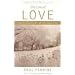 The Laws of Love: 10 Spiritual Principles That Can Transform Your Life (Pt.1)