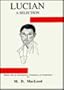 Lucian: A Selection (Classical Texts)
