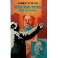 Mao Tse-Tung and His China