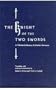 The Knight of the Two Swords: A Thirteenth-Century Arthurian Romance