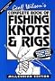 Geoff Wilson's Complete Book of Fishing Knots & Rigs