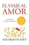 El Viaje al Amor: Las Nuevas Claves Cientificas