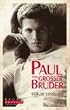Paul, mein gro�er Bruder